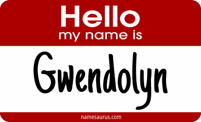 Hello my name is Gwendolyn png download