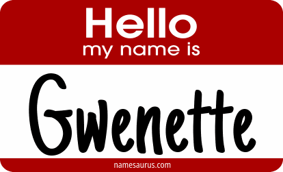 Hello my name is Gwenette png download