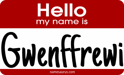 Hello my name is Gwenffrewi png download