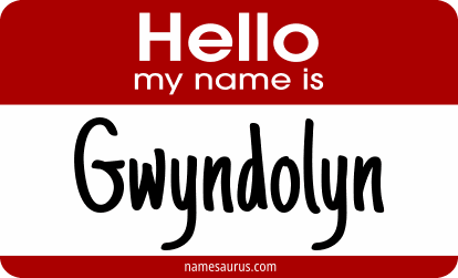 Hello my name is Gwyndolyn png download