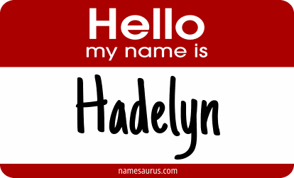 Hello my name is Hadelyn png download