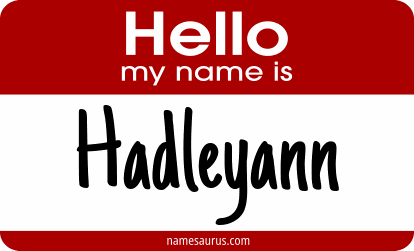 Hello my name is Hadleyann png download