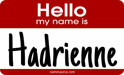 Hello my name is Hadrienne png download
