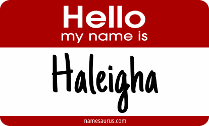Hello my name is Haleigha png download