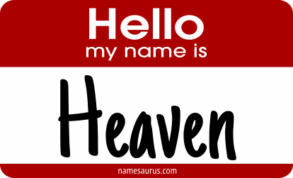 Hello my name is Heaven png download