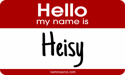 Hello my name is Heisy png download