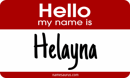 Hello my name is Helayna png download