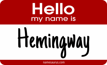 Hello my name is Hemingway png download