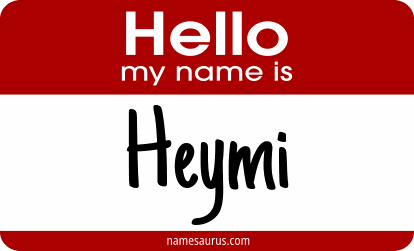 Hello my name is Heymi png download