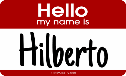Hello my name is Hilberto png download