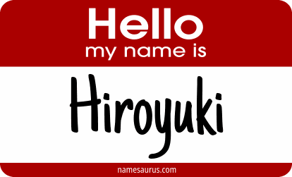 Hello my name is Hiroyuki png download