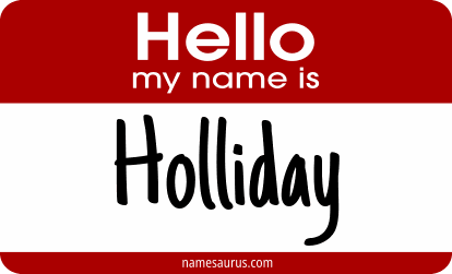 Hello my name is Holliday png download