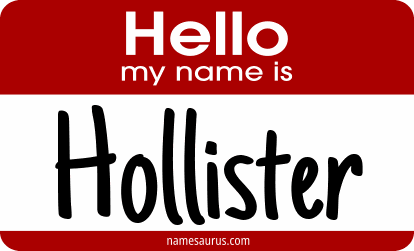 Hello my name is Hollister png download