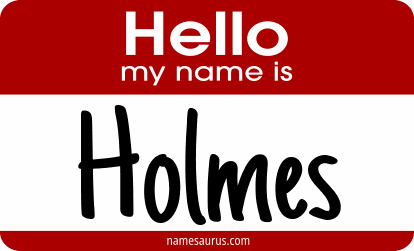 Hello my name is Holmes png download