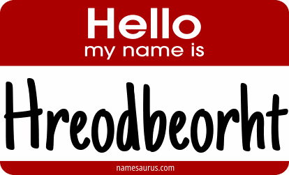 Hello my name is Hreodbeorht png download