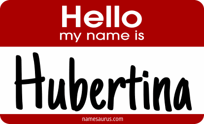 Hello my name is Hubertina png download