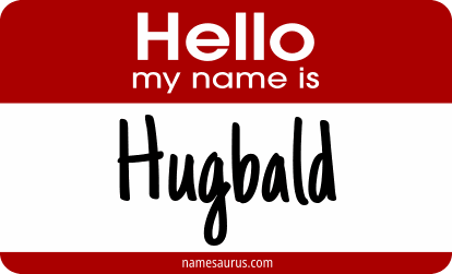 Hello my name is Hugbald png download