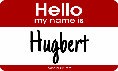 Hello my name is Hugbert png download