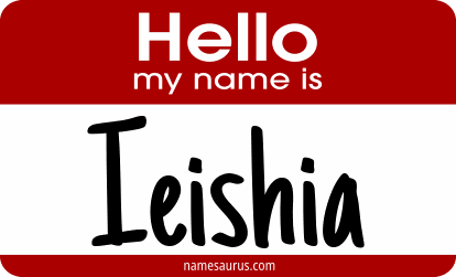Hello my name is Ieishia png download