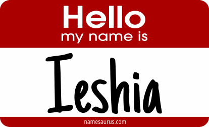 Hello my name is Ieshia png download