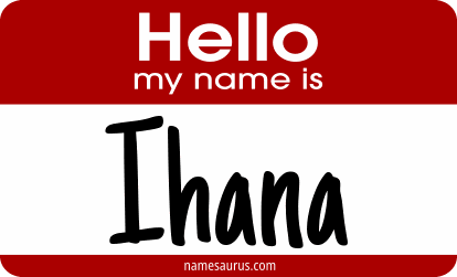 Hello my name is Ihana png download