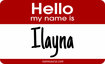 Hello my name is Ilayna png download