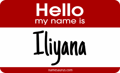 Hello my name is Iliyana png download