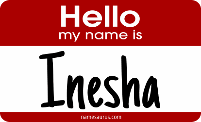 Hello my name is Inesha png download