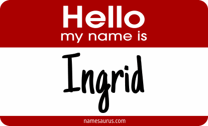 Hello my name is Ingrid png download