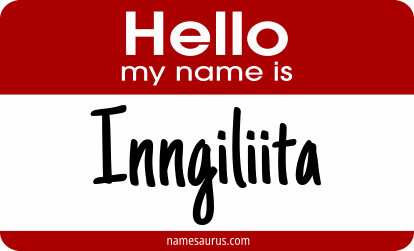 Hello my name is Inngiliita png download
