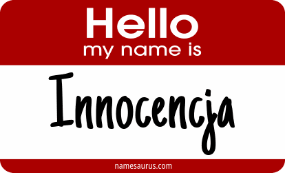 Hello my name is Innocencja png download