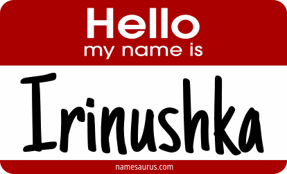 Hello my name is Irinushka png download