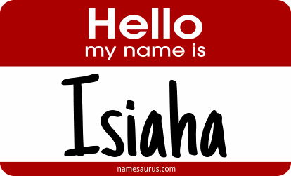 Hello my name is Isiaha png download