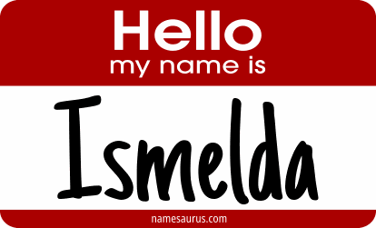 Hello my name is Ismelda png download