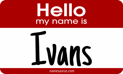 Hello my name is Ivans png download