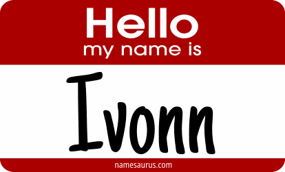Hello my name is Ivonn png download