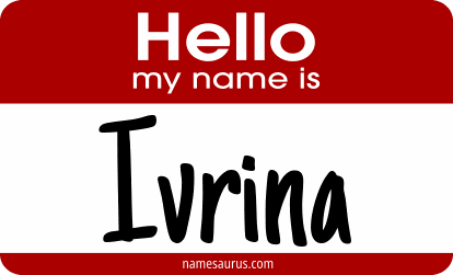 Hello my name is Ivrina png download