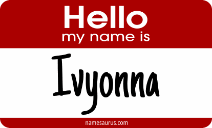 Hello my name is Ivyonna png download