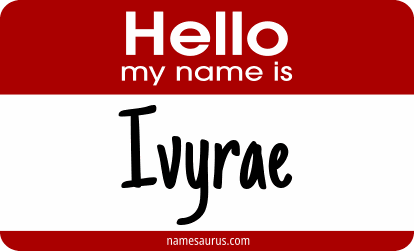 Hello my name is Ivyrae png download