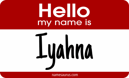 Hello my name is Iyahna png download