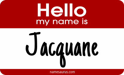Hello my name is Jacquane png download