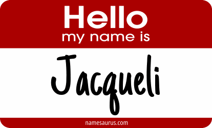 Hello my name is Jacqueli png download