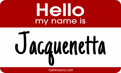 Hello my name is Jacquenetta png download