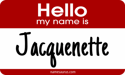 Hello my name is Jacquenette png download