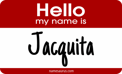 Hello my name is Jacquita png download
