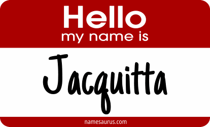 Hello my name is Jacquitta png download