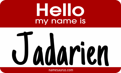 Hello my name is Jadarien png download