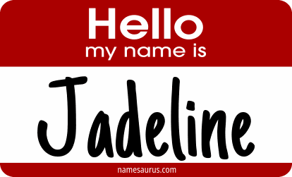 Hello my name is Jadeline png download