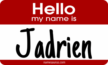 Hello my name is Jadrien png download