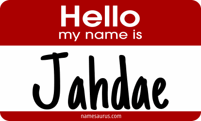 Hello my name is Jahdae png download